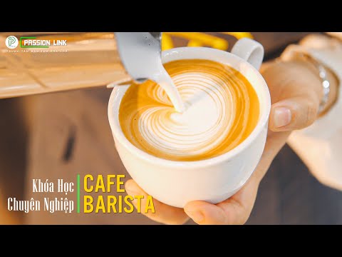 Học Chuyên Về Cà Phê - Barista
