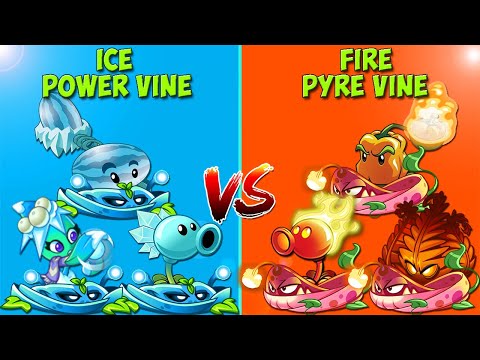 Team ICE & POWER VINE  vs Team FIRE & PYRE VINE - Who Will Win? - PvZ 2 Team Plant VS Team Plant