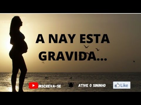A NAY ESTA GRÁVIDA ??