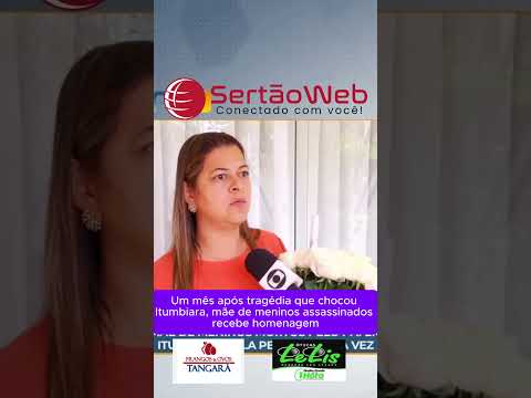 Um mês após tragédia que chocou Itumbiara, mãe de meninos assassinados recebe homenagem