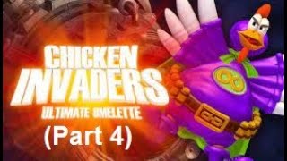 Chicken Invaders 4 Full Gameplay (Part 4)