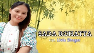 Download lagu SADA ROHATTA || LIVIA SIREGAR || Lagu Batak Terbaru 2025 mp3