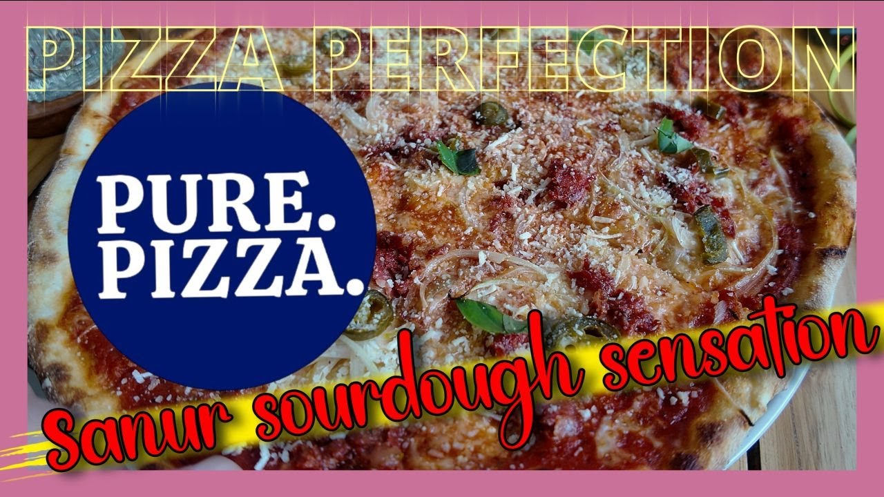 👍👍PURE PIZZA SANUR 🎵Somewhere, Over The Bypass..🎶🍕