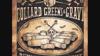 Collard Greens and Gravy ~ Circles Going Round in Squares