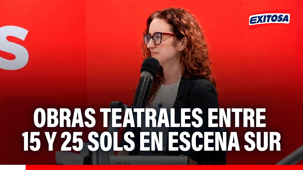 🔴🔵 Obras de teatro pueden encontrarse entre 15 y 25 soles en Escena Sur, señala Carolina Christen