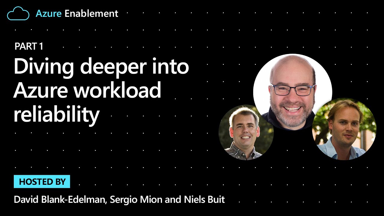 Diving deeper into Azure workload reliability (Part 1) - YouTube