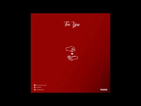 Traxxx -FOR YOU (-Official Audio) Prod..Mr Krash