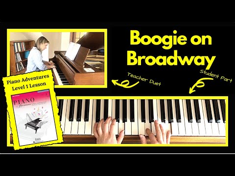 Boogie on Broadway 🎹 with Teacher Duet [PLAY-ALONG] (Piano Adventures Level 1 Lesson)