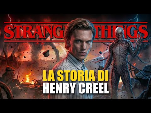 STRANGER THINGS la STORIA di HENRY CREEL