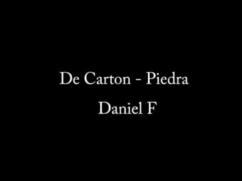 De Carton Piedra - Daniel F