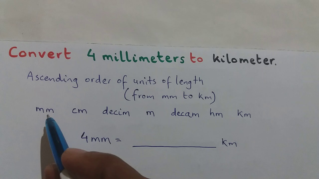 Video 1: Conversion of Units - millimeter to kilometer