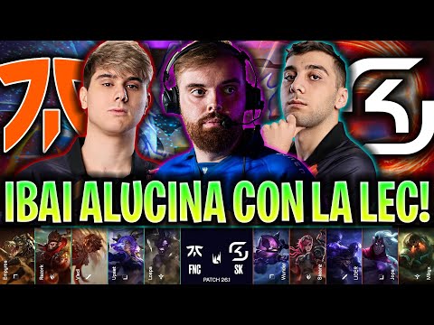 LA LEC MÁS IGUALADA QUE NUNCA! 😱IBAI ALUCINA!🔥 - FNC vs SK LEC VERSUS 2026 ESPAÑOL IBAI COSTREAM