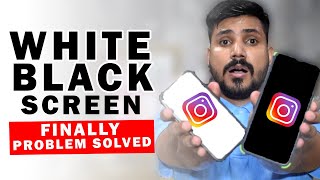 Instagram White & Black Screen Problem Finally Solved | Instagram Login Problem 2022