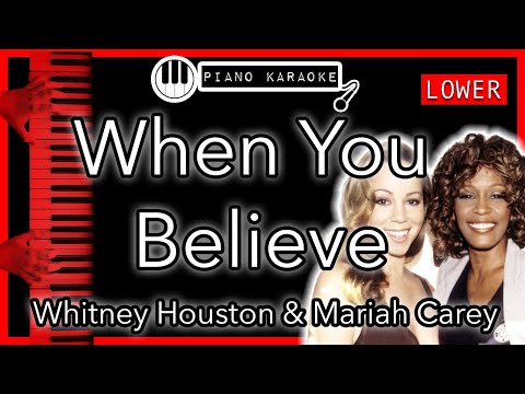 When You Believe (LOWER -3) - Whitney Houston & Mariah Carey - Piano Karaoke Instrumental