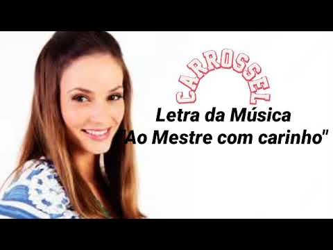 Mestre com carinho letra .