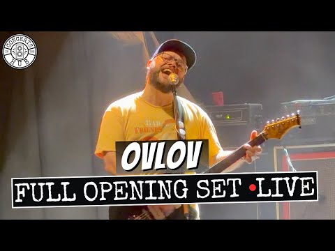 Ovlov Full Opening Set LIVE