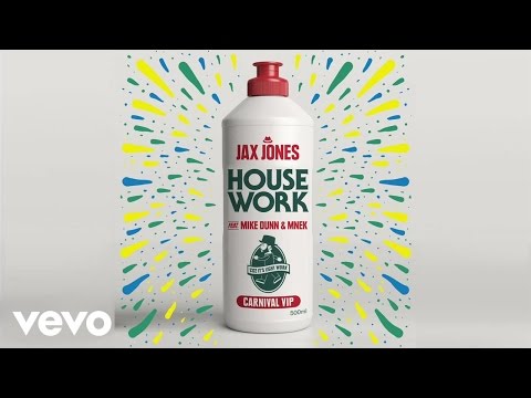 Jax Jones - House Work (Carnival VIP) ft. Mike Dunn, MNEK