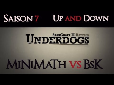 [S07E01] UnderDogs du 24/03/2014 - MiNiMaTh vs BsK - Map 1