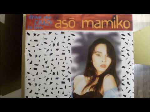 Aso Mamiko   Drive Me Crazy To Love DJ Zeroz Extended Remix 2