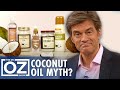 Is Coconut Oil Really Poison Dr Oz Breaks Down The Facts Oz Health
