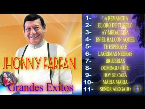 JHONNY FARFAN  Grandes Exitos