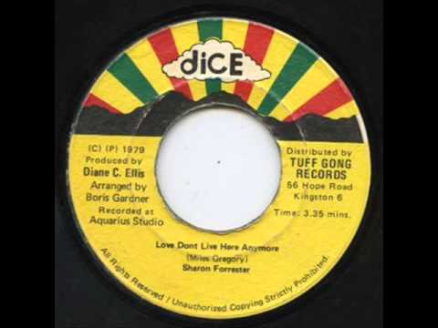 Sharon Forrester - Love Don't Live Here Anymore [Dice]