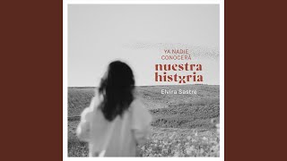 Ya Nadie Conocerá Nuestra Historia