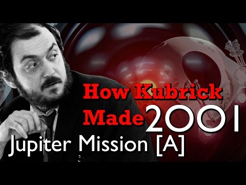 How Kubrick Made 2001: A Space Odyssey - Part 4: Jupiter Mission [A]