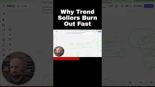 Why Trend Sellers Burn Out Fast