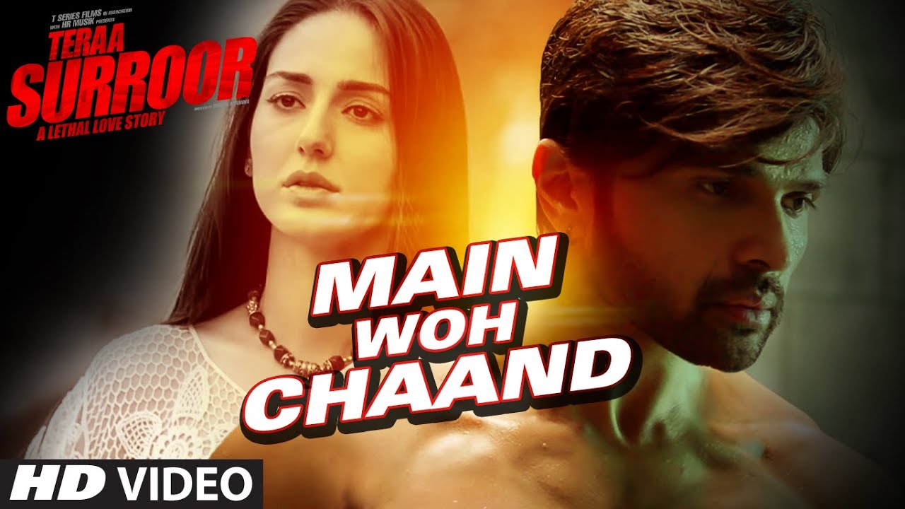 Main Woh Chaand Lyrics | Teraa Surroor | Darshan Raval | Himesh Reshammiya