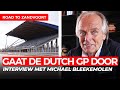 In GESPREK met BLEEKEMOLEN: gaat de DUTCH GP wel door? | Road 2 Zandvoort #4