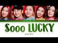 ITZY 있지 Sooo LUCKY Color Coded Lyrics Hang Rom Eng