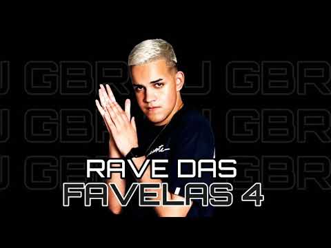 RAVE DAS FAVELAS 4 - MC GW - MC YNGRID - MC RENNAN - MC VITINHO AVASSALADOR - ( DJ GBR )
