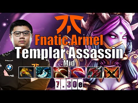 Templar Assassin Mid | Fnatic.Armel | ARMEL 13 KILLS BULLY MID NO MERCY | 7.30e Gameplay Highlights