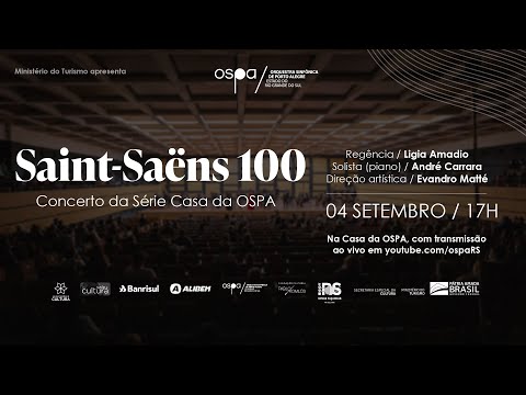 OSPA 2021 - 04/09 - Concerto Série Casa da OSPA #14 – SAINT-SAËNS 100