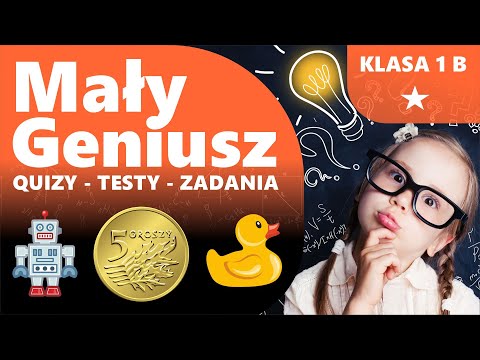 Mały Geniusz - Klasa 1B⭐ Zadania Matematyczne, Quizy i Zagadki dla Dzieci, Nauka Liczenia i Myślenia