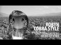 Robyn - Cobrastyle (Tsunami Picnic Drumstep ...