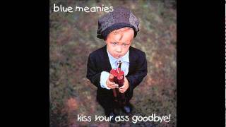 The Shit Fuck Man - The Blue Meanies