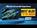 Best OLED TVs In India 2023 | Top OLED TV Brands