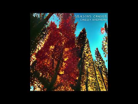Chizzy Stephens - Seasons Change 🍁❄️💔