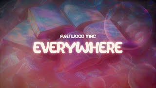 fleetwood mac ✨ everywhere ✨ ~ lyrics