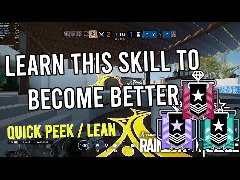 How To Quick Peek & Lean In 3 Minutes 2022 - Rainbow Six Siege