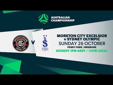 Moreton City Excelsior v Sydney Olympic | Australian Championship