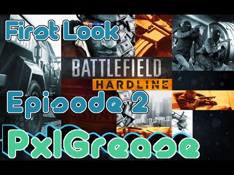 Battlefield Hardline: Finishing Episode 1 - First Look #2 - Zen911 - PxlGrease