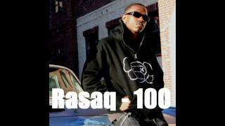 Rasaq - 100 ( NEW 2010 SONG )