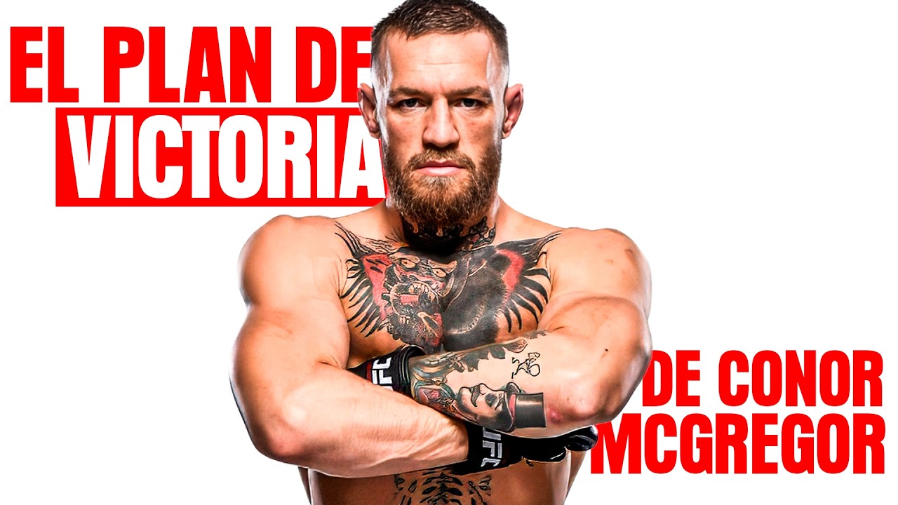 Cómo va a GANAR Conor McGregor!!!?
