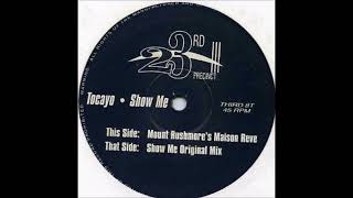 Tocayo - Show Me (Original Mix)
