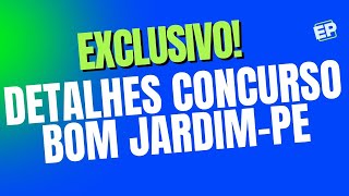 EXCLUSIVO! CONCURSO DE BOM JARDIM-PE 449 VAGAS; CONFIRA TODOS OS DETALHES