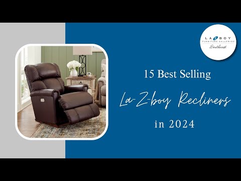 15 Best Selling La-Z-Boy Recliners in 2024
