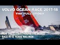 The Full Story Volvo Ocean Race 2017 18